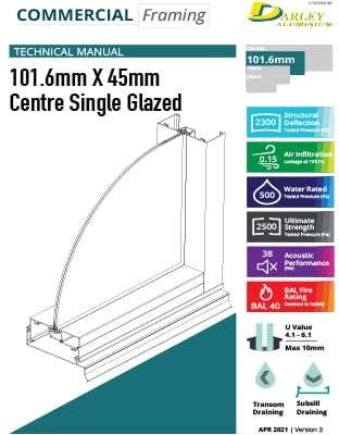 101.6 x 45 Centre Single Glazed Technical Manual April 2021 (compressed)-1